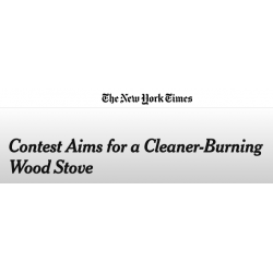 The New York Times: Contest Aims for a Cleaner-Burning Wood Stove