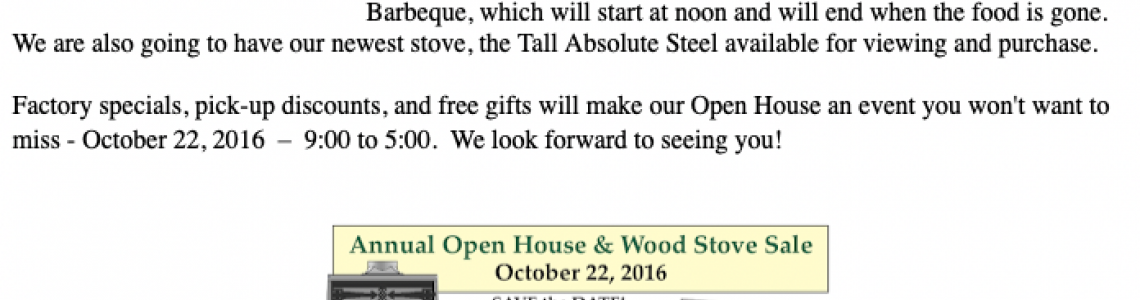 There’s Going to Be an Open House & Wood Stove Sale!